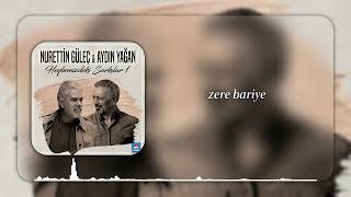 Nurettin Güleç & Aydın Yağan & Erol Tanrıkulu - Zere Bariye Heybemizdeki Şarkılar 1