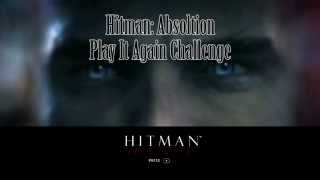 Achievement Guide - Hitman Absolution - Play It Again