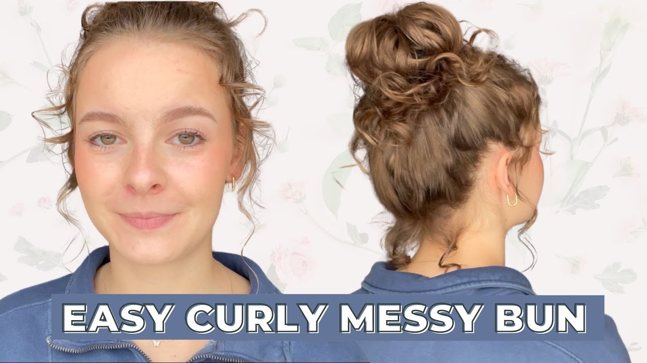 Curly Messy Bun Tutorial - YouTube