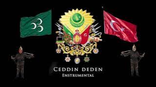 Ceddin Deden - Enstrumental Mehter Marşı