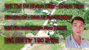 Đất Thổ Cư Khánh Hiệp Khánh Vĩnh - Đường Nhựa 12m Giá Từ 190 Triệu