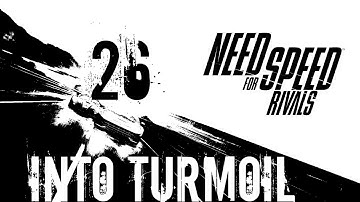 Need for Speed: Rivals Walkthrough - (Cop) Walkthrough Part 26 - Chapter 2: Gloves Come Off - Into Turmoil