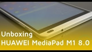 HUAWEI MediaPad M1 8.0 Unboxing