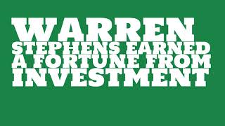 Warren Stephens: 2017 Net worth
