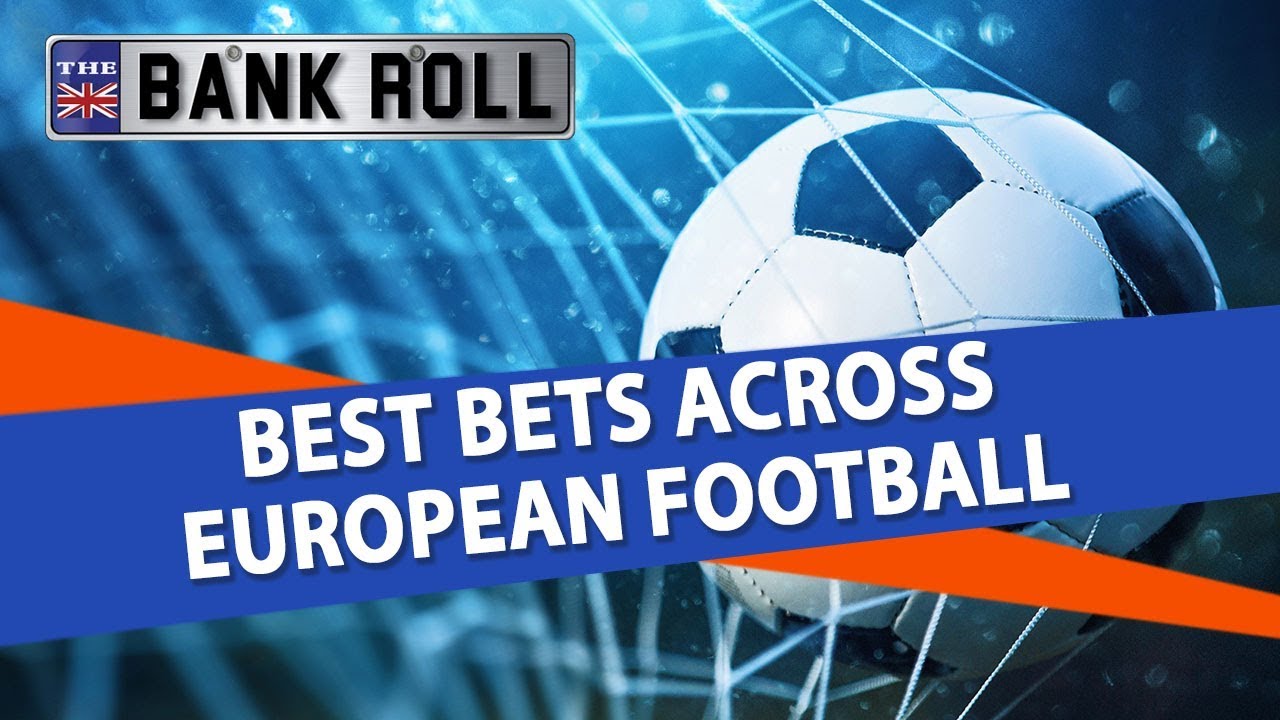 Football Betting Tips and Predictions | Best Bets Across European Football | March 28th