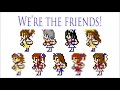 【full】We&rsquo;re the friends!