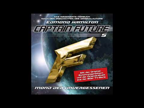Captain Future (Edmond Hamilton) - Episode 05: Moon of the Unforgotten (komplet lydafspilning)