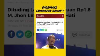 Jhon LBF Digugat 1,8 Milyar Dituding Melakukan Penipuan #short #jhonlbf