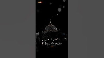 (Khwaja👑Ji) 🌹Shayri 4K Status ♥️ || Garib Nawaz Lyrics Whatsup Status.. #trending #shorts #khwaja