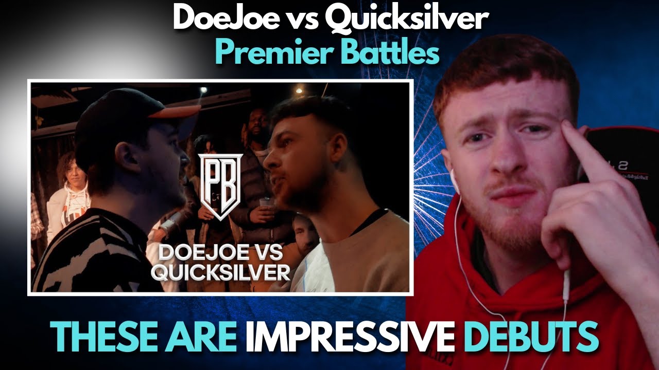 DEBUT BATTLES?? DoeJoe vs Quicksilver | Premier Battles | Rap Battle