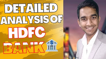 Detailed analysis of HDFC BANK 🏦 || By :- Hemant jain IIT Delhi Alumni.