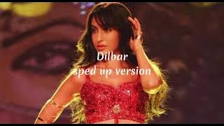 Dilbar | Sped Up version