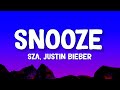 SZA, Justin Bieber - Snooze (Lyrics)
