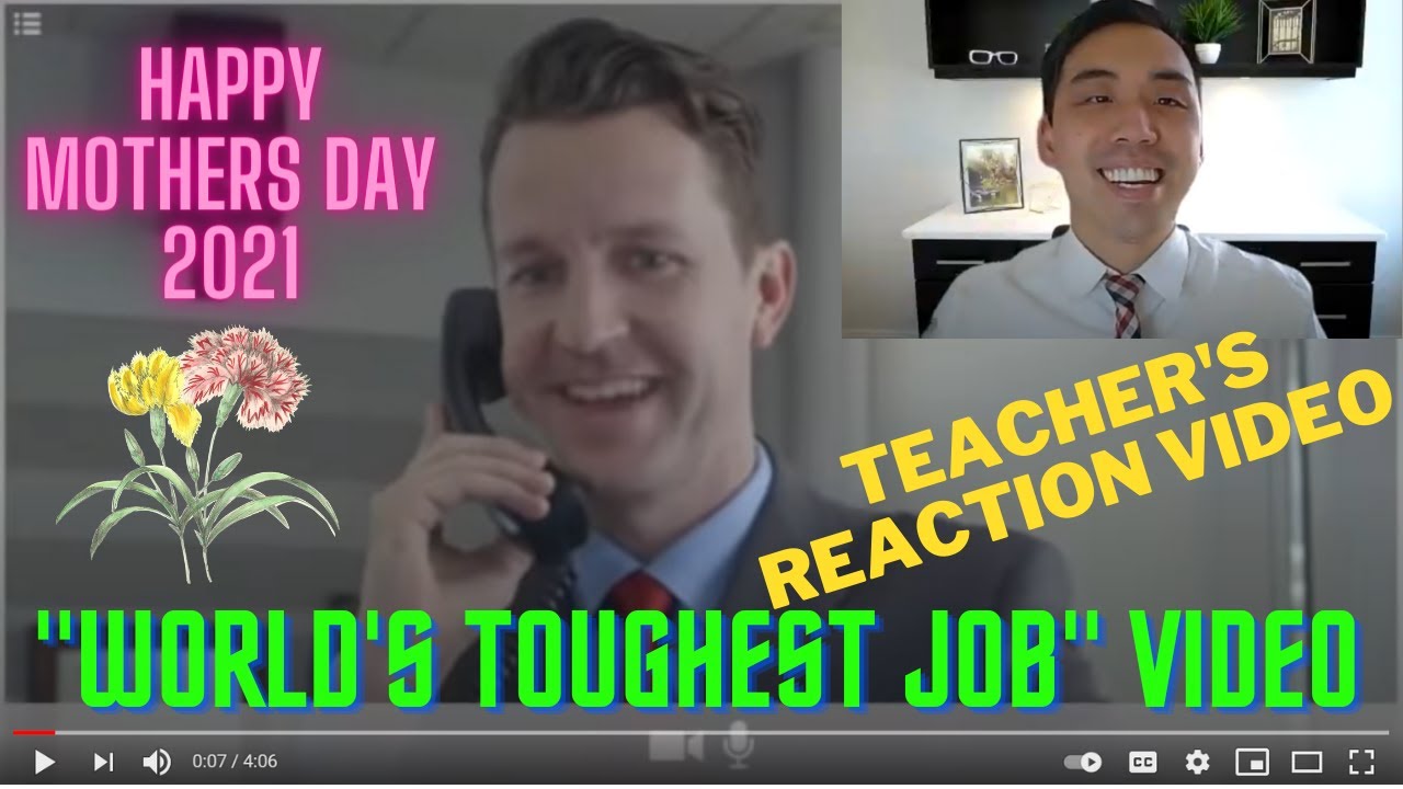 Mother's Day Reaction Video by Teacher - "World's Toughest Job"