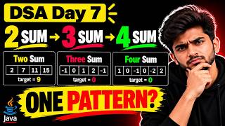 DSA DAY 7 | 2 Sum, 3 Sum & 4 Sum | Must Know Coding Interview Problems 🚀 | Java | @takeUforward