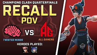 [ Recall ] Healthy Heals | Twisted Minds vs All Gamers | Champions Clash Quarterfinals