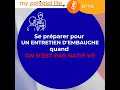 [Coaching de langue: Français] PREPARE UN ENTRETIEN EN FRANÇAIS (NON-NATIF)