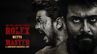 Lcu - Thalapathy Entry Rolex Meets Master Suriya Thalapathy Vijay Gk Visual Remix