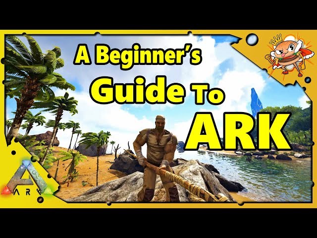 Ark: Survival Evolved - 9 essential tips for starting out