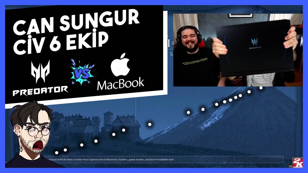 Can Sungur - Civ VI Ekip ile Mert Günhan Starlink Hikayesi ve Macbook vs Acer Predator