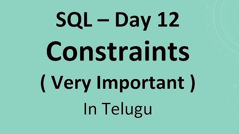 SQL Day 12: Constraints