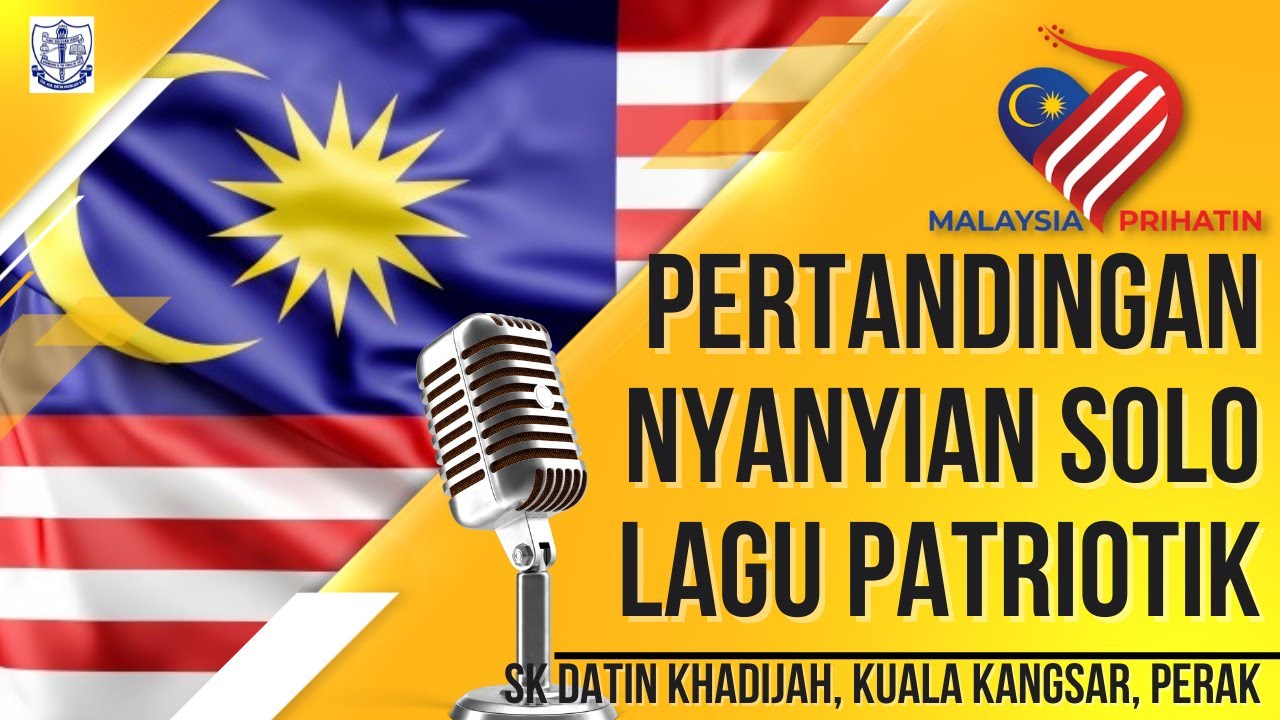 Keputusan Pertandingan Nyanyian Solo Lagu Patriotik Peringkat Sekolah Sk Datin Khadijah 2021 Youtube