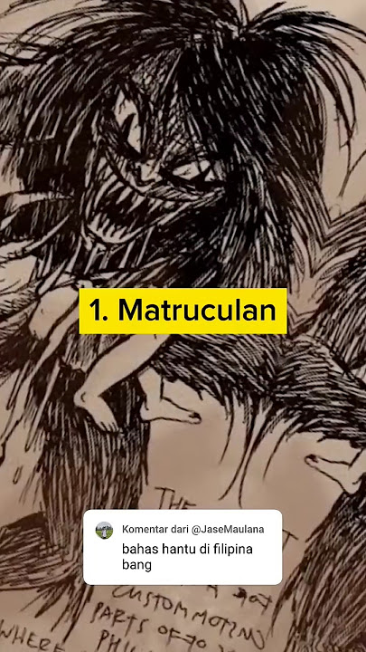 hantu terseram di filipina yang ditakuti banyak orang !!