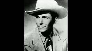 Hank Williams - Settin&#39; the Woods on Fire