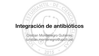 Integración de antibióticos (parte 1)