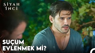 Zorlu Evlilik Serüveni - Siyah İnci 1. Bölüm