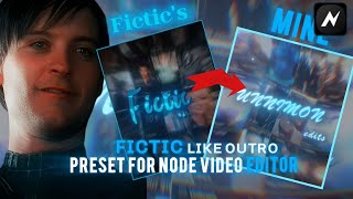 Celebrity Fictic like outro in Node (+preset) |@Ficticeditzz  Profile