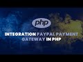 Integration paypal standard payment gateway in php