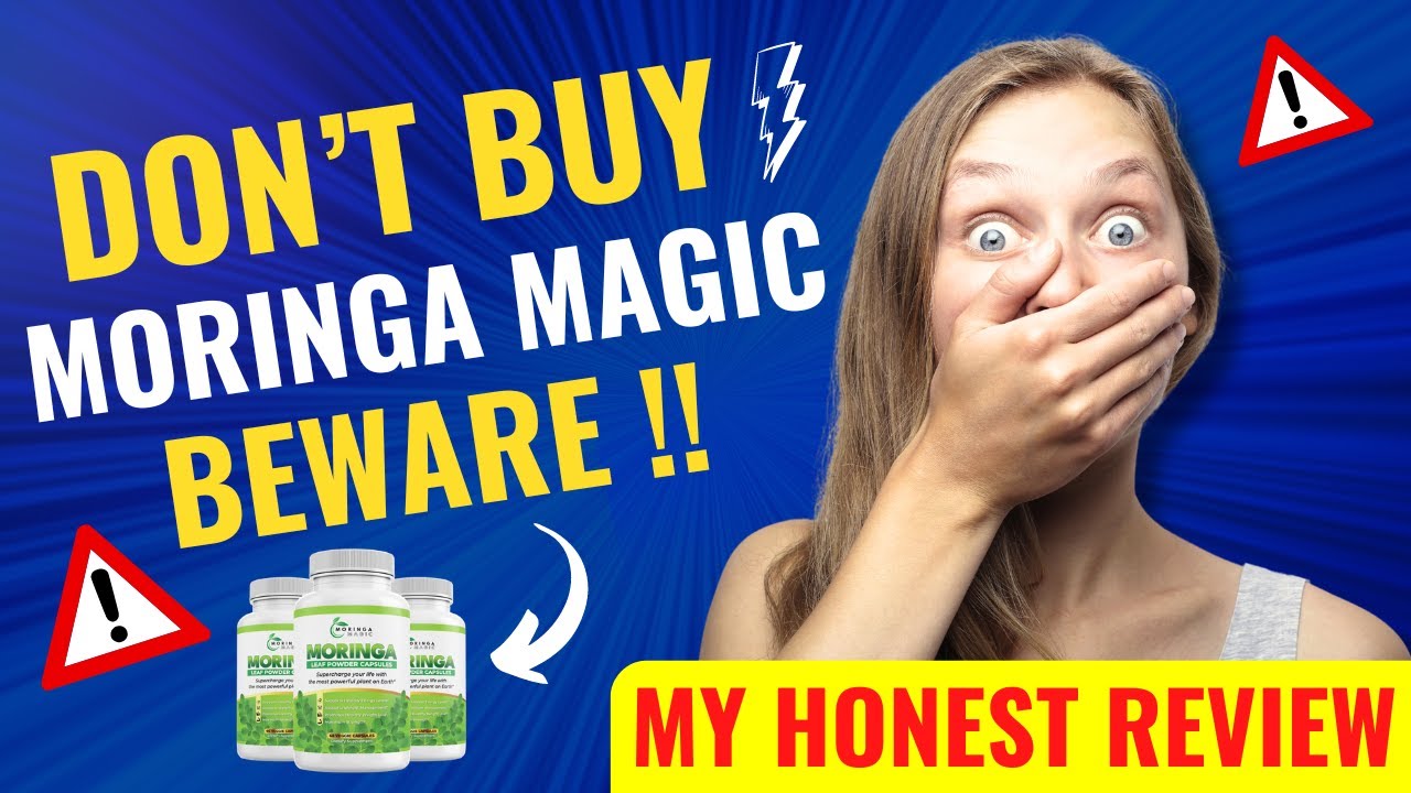 MORINGA MAGIC – (⚠️❌✅ DON’T BUY?!⛔️❌😭) – Moringa Magic Review – Moringa Magic Reviews #moringamagic