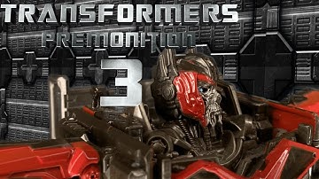 Transformers: Premonition Stop Motion Part 3