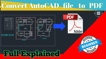 Convert DWG to PDF |AutoCAD 2021 | Civil, Mechanical Engineering