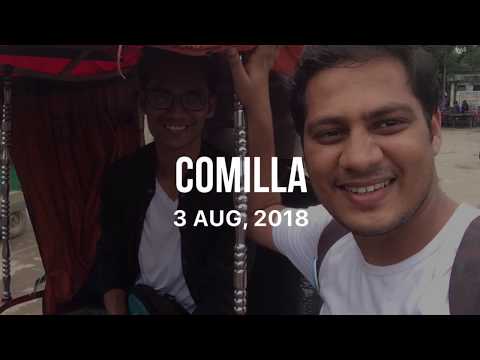 COMILLA | BANGLADESH | TRAVEL VLOG