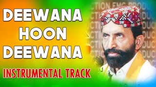 || DEEWANA HOON DEEWANA || PIANO / PAD / GAJJEL / BASS MIX  DJ NAVEEN MANJU