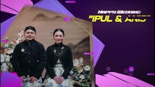 FULL ALBUM CNY MUSIC - WEDDING IPUL & ANIS - BULUNGAN PAKISAJI JEPARA