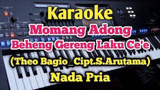 Theo Bagio 'MOMANG ADONG (Karaoke) - Cipt.Steny Arutama