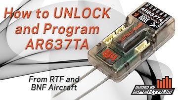 How to UNLOCK your Spektrum AR637TA / AR630 / AR631