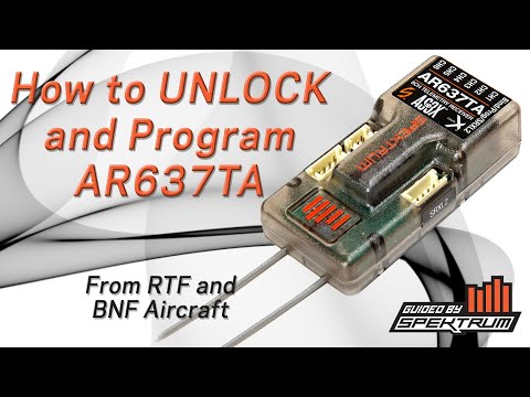 How to UNLOCK your Spektrum AR637TA / AR630 / AR631