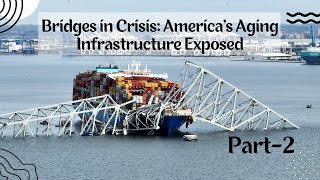 Bridges in Crisis: America's Aging Infrastructure Exposed!