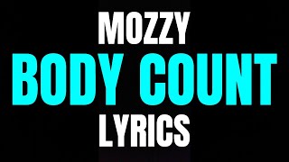 Download lagu Mozzy - Body Count (Lyrics)