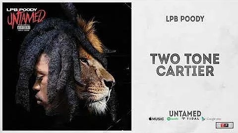 LPB Poody - "Two Tone Cartier" (Untamed)