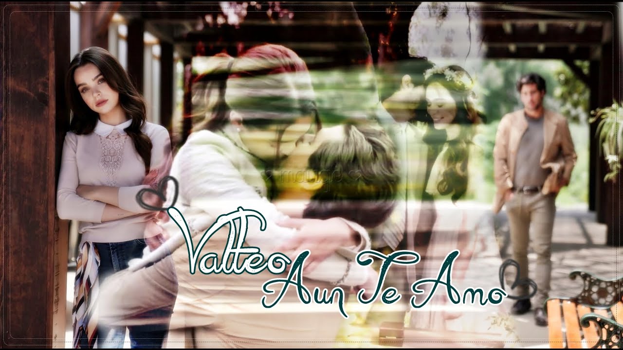 Mi Secreto||Valeria & Mateo –  Aún Te Amo||Valteo