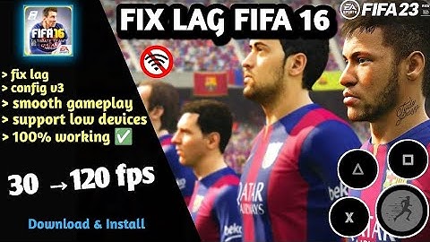 Fifa 16 Mobile Mod 23 Offline | How To Fix Lag & Boost Fps | Fix Speech & Crowd Lag All Data