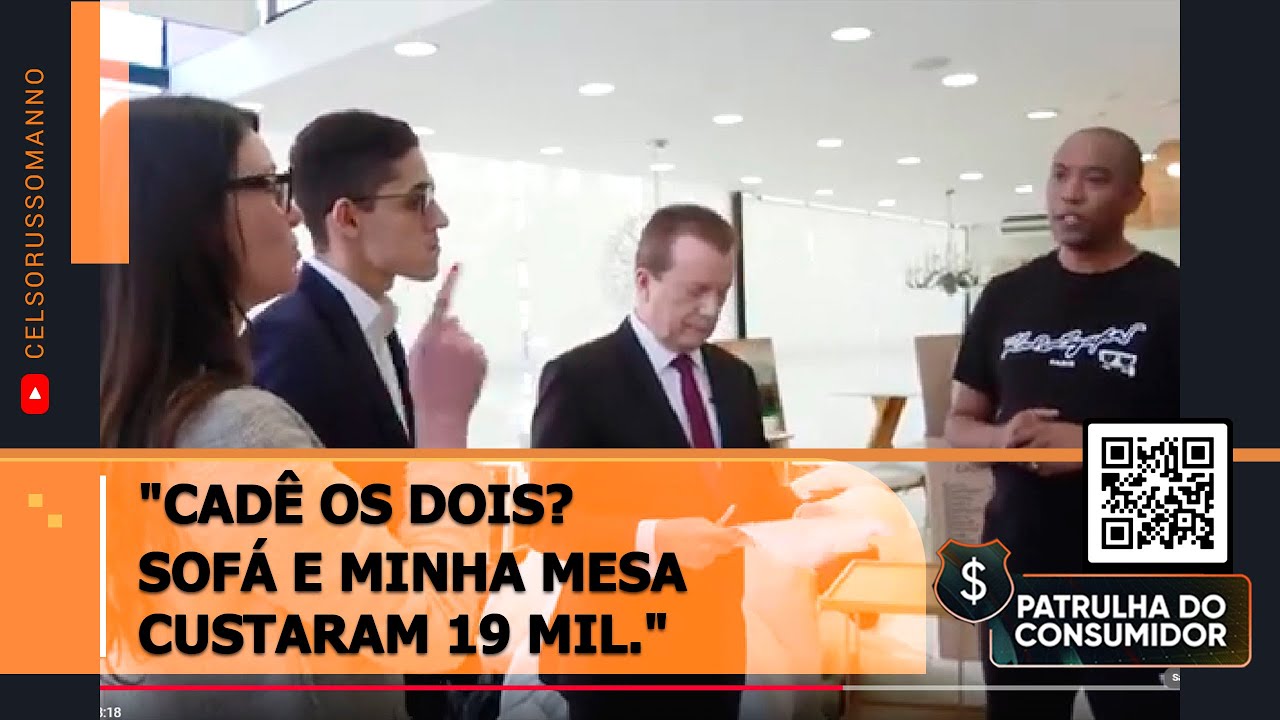 "Cadê os dois? Sofá e minha mesa custaram 19 mil."