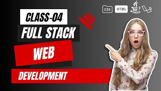 full stack web development advanced course - Class 04 | full stack web development bangla