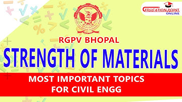 RGPV Strength Of Materials (SOM) Civil Most Important Topic 3rd Sem B.tech
