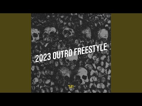 2023 Outro Freestyle